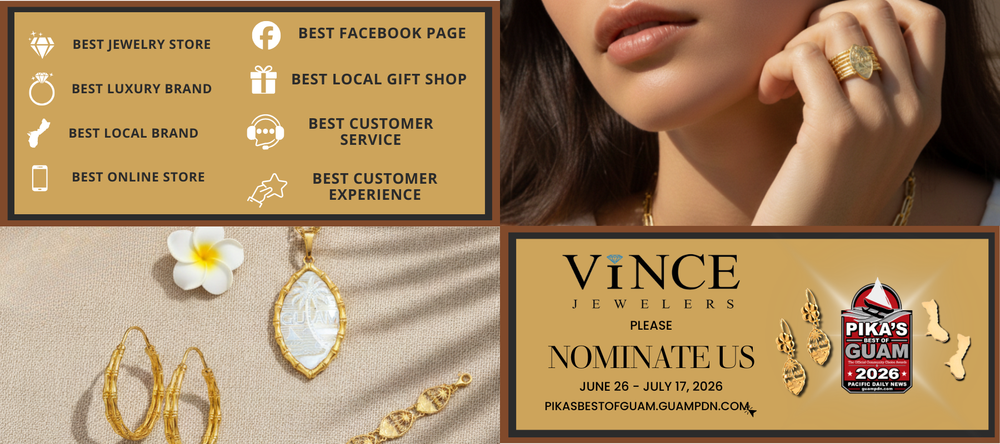 Vince Jewelers | Guam's Forever Jeweler